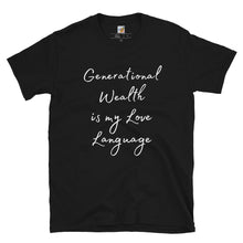 Load image into Gallery viewer, Generational Wealth (Black) Unisex T-Shirt
