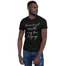 Load image into Gallery viewer, Generational Wealth (Black) Unisex T-Shirt
