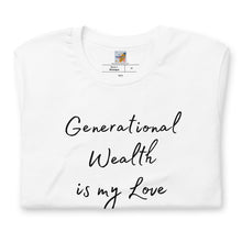Load image into Gallery viewer, Generational Wealth Unisex t-shirt
